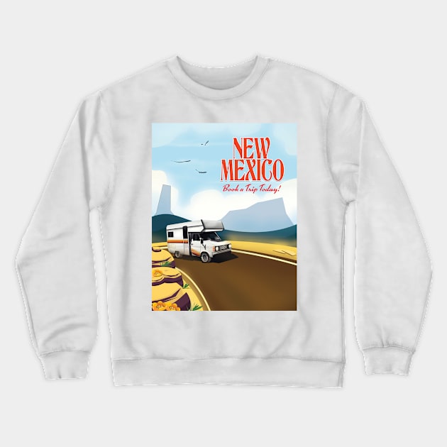 New Mexico travel poster Crewneck Sweatshirt by nickemporium1